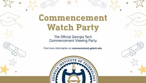 Commencement Watch Party Promotional graphic